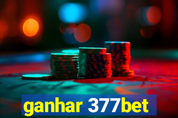 ganhar 377bet